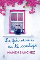 la felicidad es un te contigo