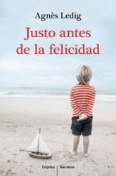 justo antes de la felicidad