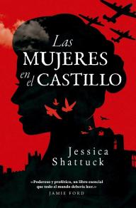 Las mujeres en el castillo-Jessica Shattuck