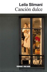 Canción dulce-Leila Slimani