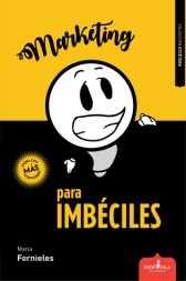 Marketing para imbéciles-María Fornieles