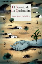 El secreto de La Quebradita- Juan Ángel Cabaleiro