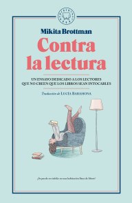 Contra la lectura-Mikita Brottman